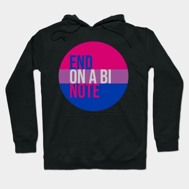 End on a Bi Note - Bisexual Pride Flag Hoodie by ursoleite